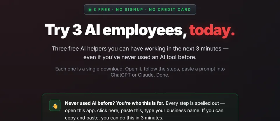 Try 3 AI employees today: three free AI helpers you can have working in about three minutes, even if you have never used an AI tool