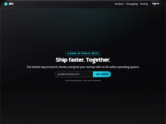 Arc template: a dark startup waitlist page that reads Ship faster. Together.